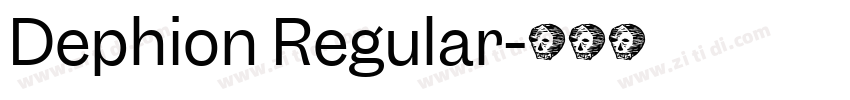 Dephion Regular字体转换